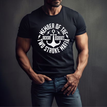 Member of the Two Stroke Mafia